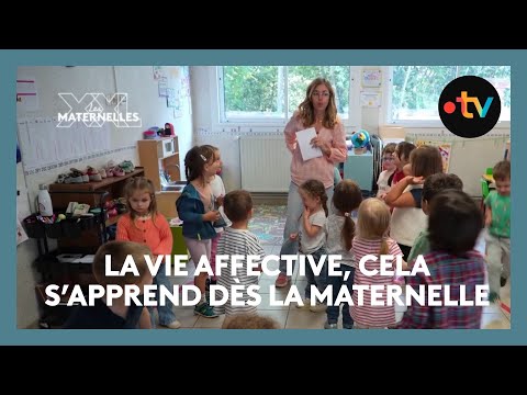 La vie affective, cela s’apprend dès la maternelle - Les Maternelles XXL