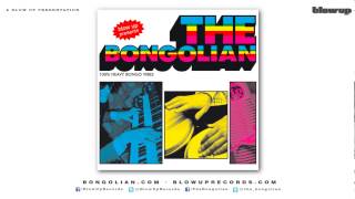 The Bongolian 'Rollin' With You' [Full Length] - from The Bongolian (Blow Up)