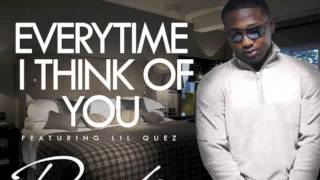 Everytime I Think Of You - Dondre ft. Lil Quez