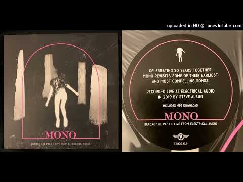 MONO - Before The Past · Live From Electrical Audio (Full EP)