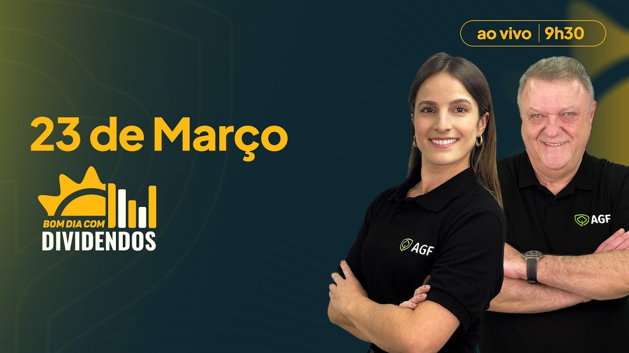 23/03/2026 - Bom Dia com Dividendos