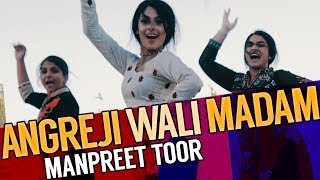 &quot;Angreji Wali Madam&quot; | Kulwinder Billa, Dr Zeus, Shipra Goyal (Manpreet Toor)