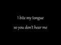 You Me At Six: Bite My Tongue [CLEAN] (lyrics ...