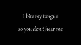 You Me At Six: Bite My Tongue [CLEAN] (lyrics)