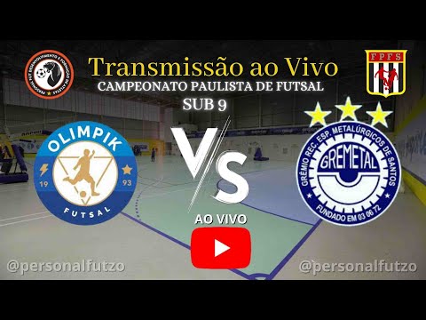 Campeonato Paulista de Futsal - Sub 9 - Olimpik X Gremetal