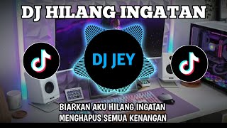 Download lagu DJ HILANG INGATAN TERBARU | FULL BASS REMIX VIRAL  mp3