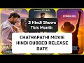 Chatrapathi hidi dubbed movie// Release date // new movies 2023// ott upcoming movies