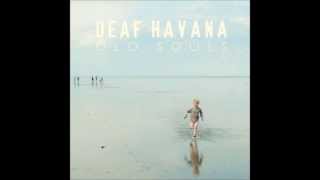 12 - Caro Padre - Deaf Havana - Old Souls