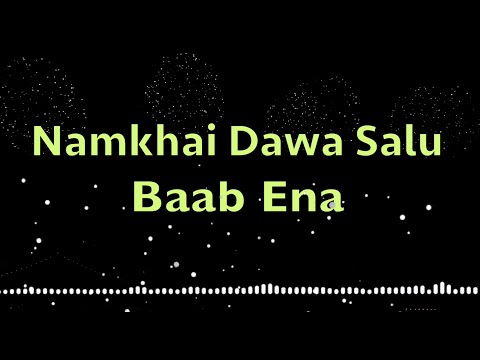 Namkhai Dawa Salu Baab Ena Karaoke to sing along (Boedra)