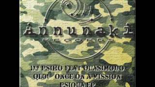 Dj Psiho Feat Quasimodo - Ql01 (Once On A Mission)