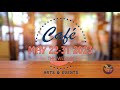 Cafe May 2023 Week Four May 22 31 2023