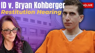 ID v. Bryan Kohberger - Restitution Hearing From 11-5-25