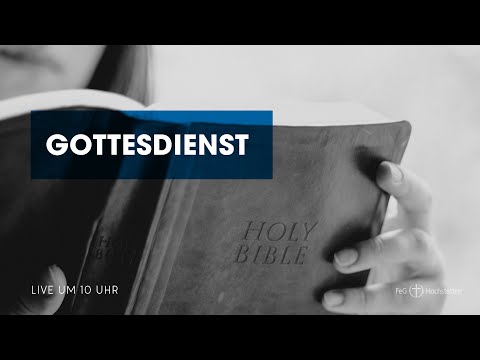 FeG Hochstetten - Gottesdienst 22.08.2021 -