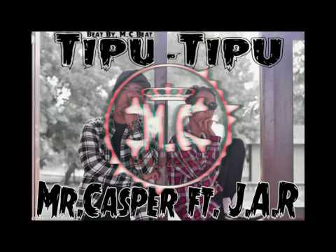 Mr.Casper ft. J.A.R - TipuTipu