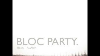 04 Bloc Party - Banquet             HQ