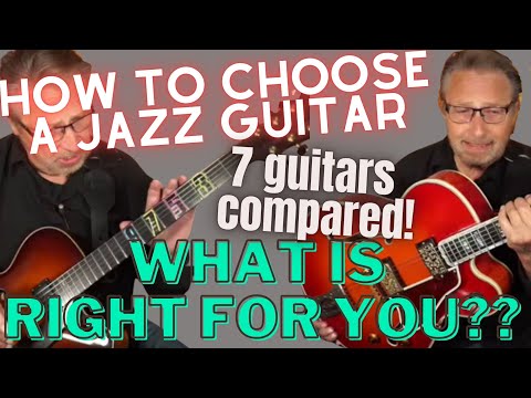 How To Choose A Jazz Guitar | What Size & Type is Right For You? | 7 Guitar Options | Rich Severson