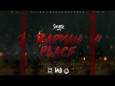 Shortz Major - Badman Place (Official Audio)