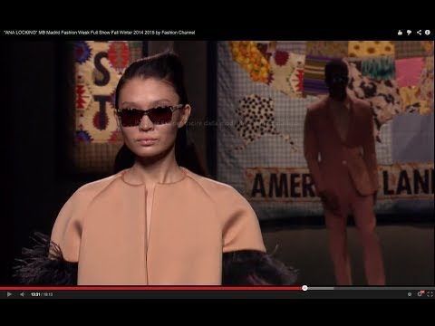 "ANA LOCKING" MB Madrid Fashion Week Full Show Fall Winter 2014 2015 by Fashion Channel
