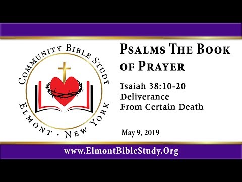 Isaiah 38:10-20:Deliverance From Certain Death