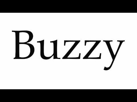 How to Pronounce Buzzy