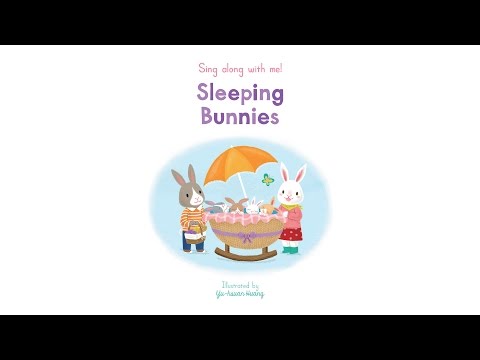 Sing Along With Me: Sleeping Bunnies - Nosy Crow Nursery Rhymes