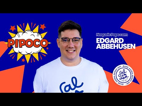 Programa Pipoco com Edgard Abbehusen (08/06/2021) - Salvador FM