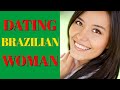 Why Dating A Brazilian Woman 10 Reasons Why You Should
