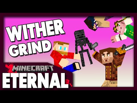 Wither Grind - Minecraft: MC Eternal Modpack #25 (Multiplayer)
