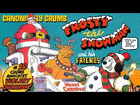 CANONICALLY CRUMB #10 Frosty The Snowman and his Friends #frostythesnowman #rcrumb  #terrorism