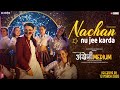 Nachan Nu Jee Karda Song | Angrezi Medium