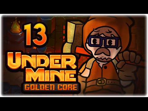 NEW SECRET VERMIN BOSS!! | Let's Play UnderMine | Part 13 | Golden Core Update