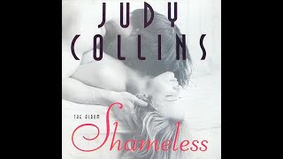 Judy Collins - Shameless [HD]