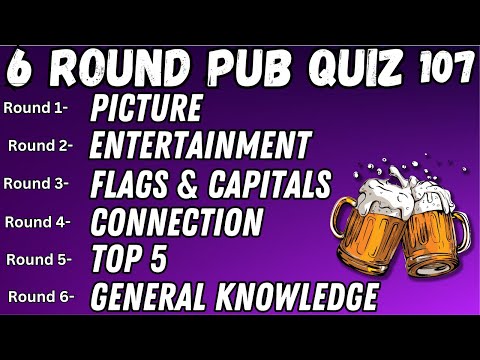 Pub Quiz 6 Rounds Picture Entertainment Flags & Capitals Connection Top 5 & General Knowledge 107