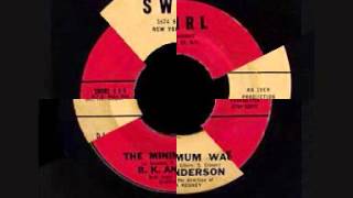 B.K. ANDERSON - The Minimum Wage
