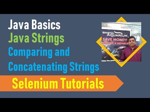 21b Java Basics For Selenium Java Strings Comparing And Concatenating Two Strings