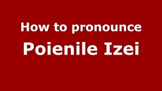 How to pronounce Poienile Izei