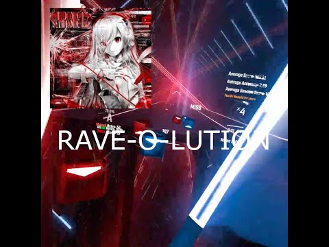 t+pazolite - RAVE-O-LUTION 456 [Expert+] | Beat Saber A