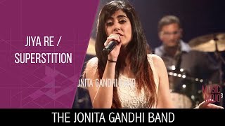 Jiya re | Superstition - The Jonita Gandhi Band - Music Mojo Season 3 - Kappa TV