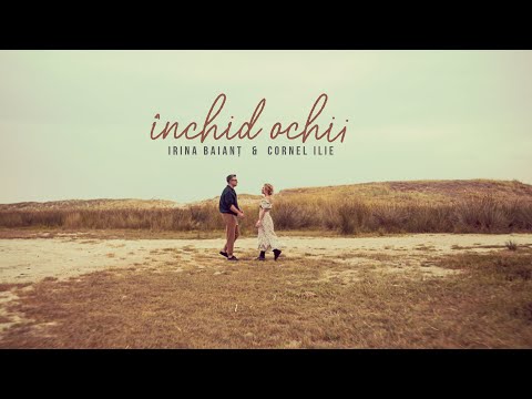 Irina Baianț și Cornel Ilie - Închid ochii I Official video #pop #crossover
