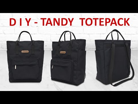 DIY Tandy Totepack - How to make three way Tote Bag/backpack - Tutorial Cara membuat ransel/totebag