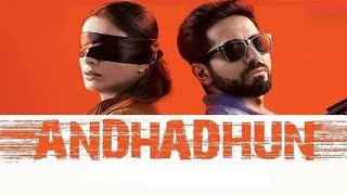 Andhadhun | full movie | hd 720p | ayushmann khurrana, Tabu | #andhadhun review and facts