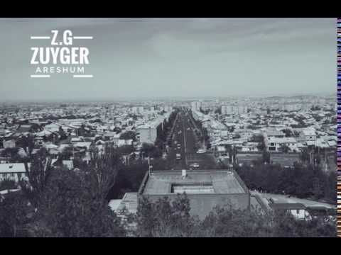 Z.G. Zuyger - Areshum / Զ.Գ. Զույգեր - Արեշում