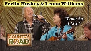 Ferlin Husky &amp; Leona Williams &quot;Long As I Live&quot;