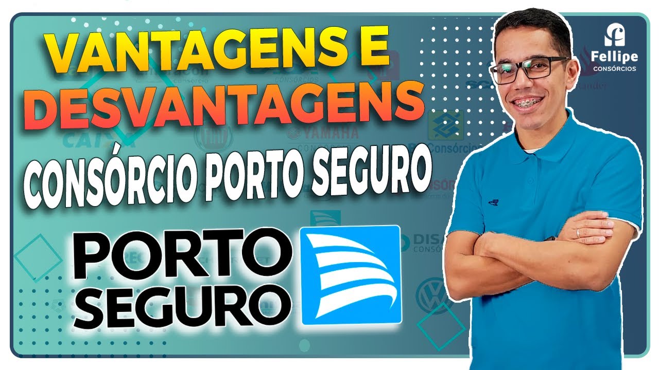 CONSÓRCIO PORTO SEGURO - VEJA COMO EXTRAIR O MELHOR DESSA EXCELENTE ADMINISTRADORA
