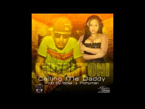 Callin Me Daddy ft. LuizAntoni (Prod. by Yadier & Pichyman) Agresivo Recordz