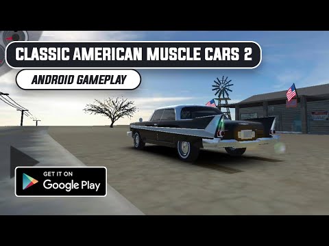 Classic American Muscle Cars 2 - Android Gameplay
