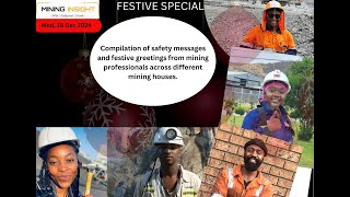 EP-19 / Compilation of safety messages and festive greetings from mining professionals