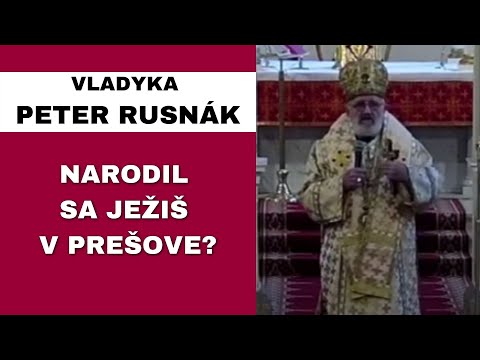 Sú farári skutočne veriaci? - VLADYKA PETER RUSNÁK – HOMÍLIA/ KÁZEŇ