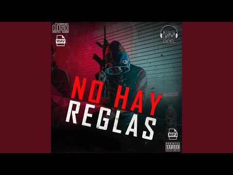 No Hay Reglas