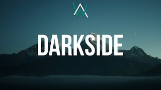 Alan Walker ‒ Darkside (Lyrics) ft. Au/Ra &amp; Tomine Harket